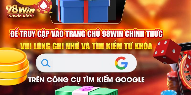 Đăng Nhập 98Win: Cách Đăng Nhập Nhanh Chóng, An Toàn 2026 3 Người chơi lưu ý chỉ sử dụng link vào nhà cái chuẩn